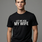 "Lad mig spørge min kone" – sjovt T-shirt-tryk til mænd